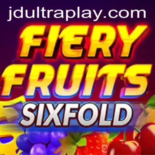 FieryFruitsSixFold: A Thrilling Journey into the World of Jdultra Gaming